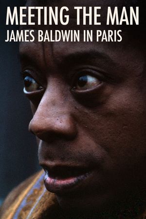 Meeting the Man: James Baldwin in Paris's poster image