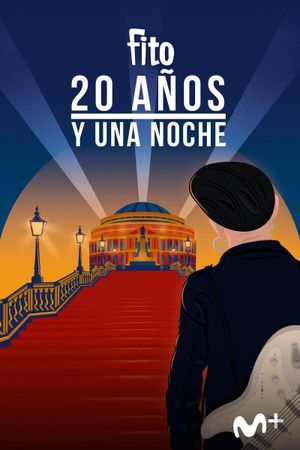 Fito & Fitipaldis: 20 años y una noche's poster