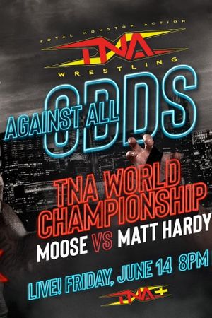 TNA Against All Odds 2024's poster