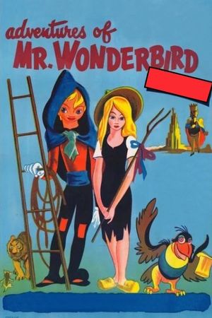 The Curious Adventures of Mr. Wonderbird's poster
