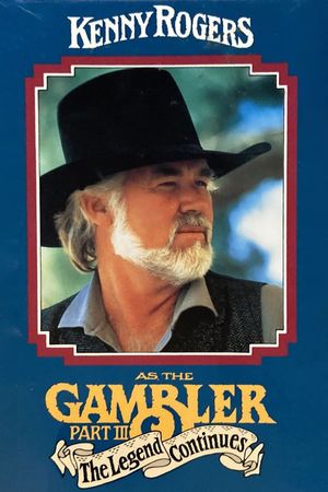 The Gambler, Part III: The Legend Continues's poster