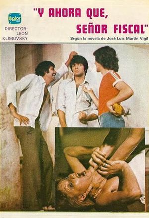 ¿Y ahora qué, señor fiscal?'s poster