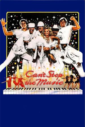 Can't Stop the Music's poster