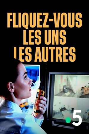 Fliquez-vous les uns les autres's poster