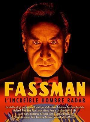 Fassman, l’increïble home radar's poster