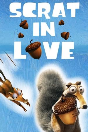Scrat in Love's poster
