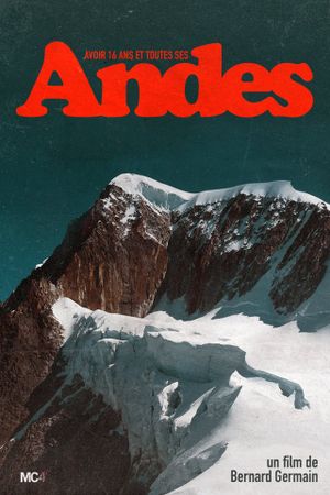 Avoir 16 ans et toutes ses Andes's poster