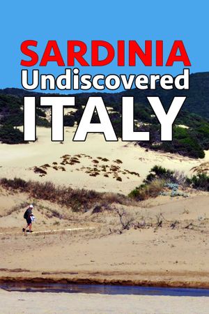 Sardinia: Undiscovered Italy's poster