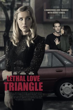 Lethal Love Triangle's poster