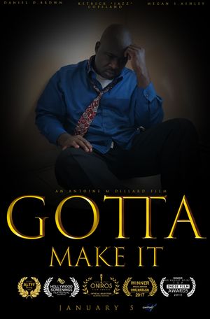 Gotta Make It's poster