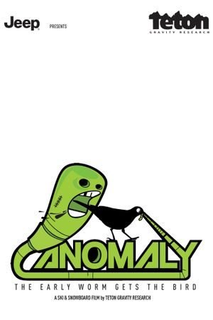 Anomaly: The Early Worm Gets the Bird's poster