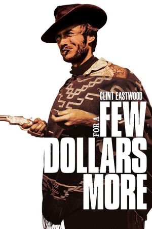 For a Few Dollars More's poster