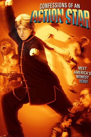 Confessions of an Action Star's poster