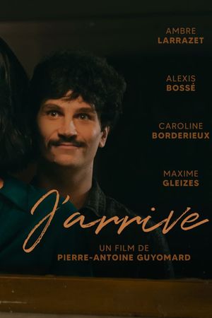 J'arrive's poster