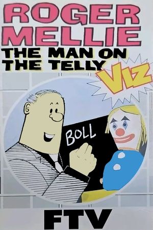 Roger Mellie: The Man on the Telly's poster