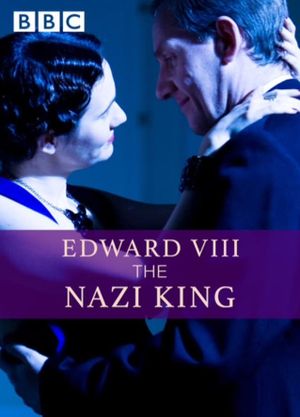 Edward VIII: The Nazi King's poster