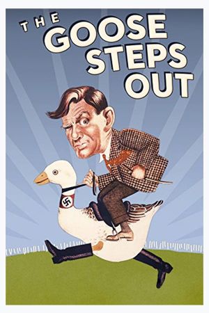 The Goose Steps Out's poster