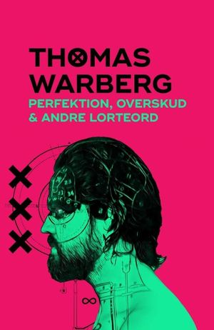 Thomas Warberg: Perfektion, overskud og andre lorteord's poster