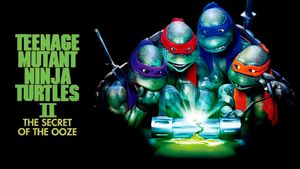 Teenage Mutant Ninja Turtles II: The Secret of the Ooze's poster
