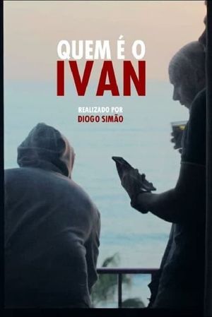 Quem é o Ivan's poster