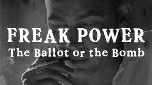 Freak Power: The Ballot or the Bomb's poster