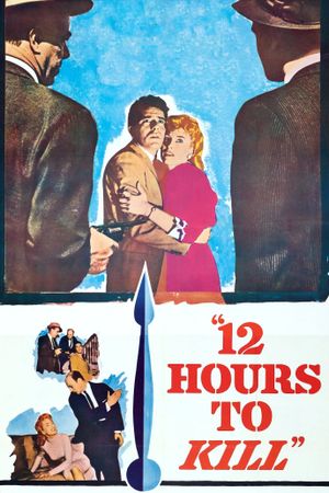 Twelve Hours to Kill's poster