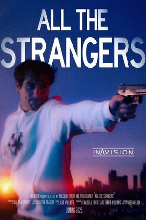 All the Strangers's poster
