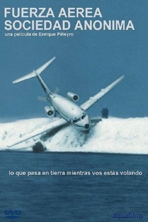 Fuerza aérea sociedad anónima's poster