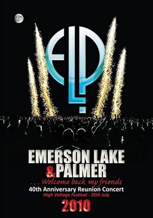 Emerson Lake & Palmer: 40th Anniversary Reunion Concert's poster