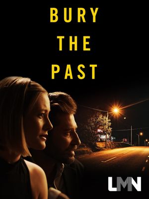 Bury the Past's poster