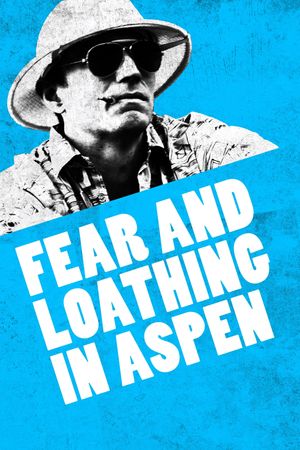 Fear and Loathing in Aspen's poster