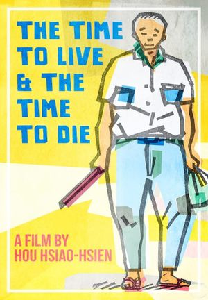 A Time to Live and a Time to Die's poster