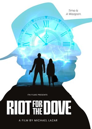 Riot for the dove's poster