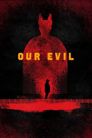 Our Evil's poster