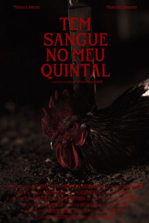 Tem sangue no meu quintal's poster