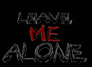 Leave Me Alone's poster