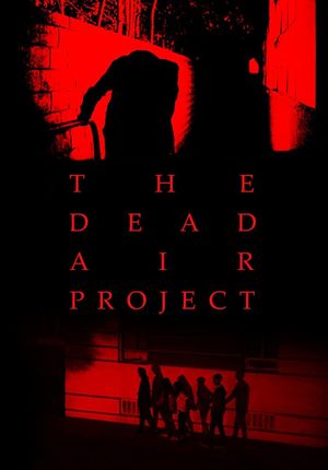 THE DEAD AIR PROJECT's poster