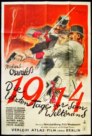 1914, die letzten Tage vor dem Weltbrand's poster