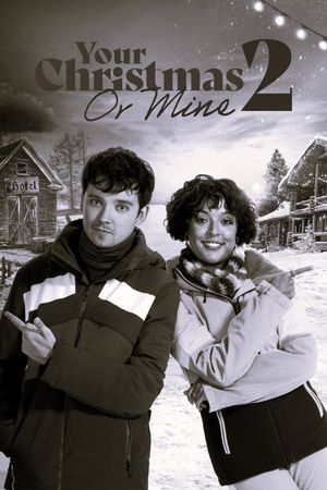 Your Christmas or Mine 2's poster