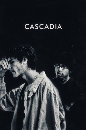 Cascadia's poster