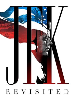 JFK Revisited: Through the Looking Glass's poster