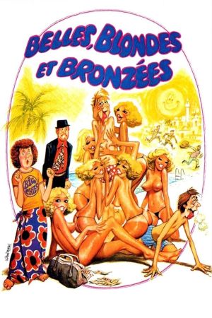 Belles, blondes et bronzées's poster