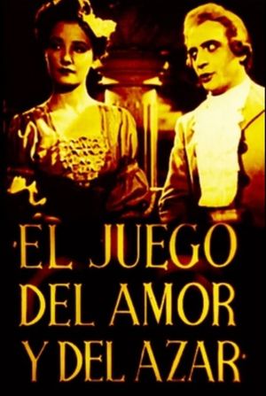 El juego del amor y del azar's poster