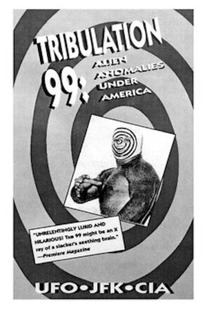 Tribulation 99: Alien Anomalies Under America's poster