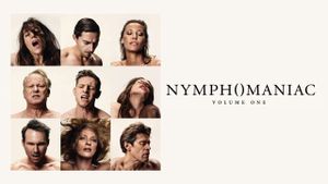 Nymphomaniac: Vol. I's poster