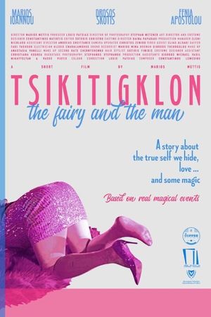 Tsikitigklon, The Fairy And The Man's poster