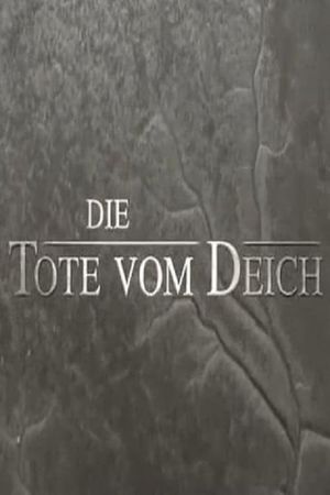 Die Tote vom Deich's poster