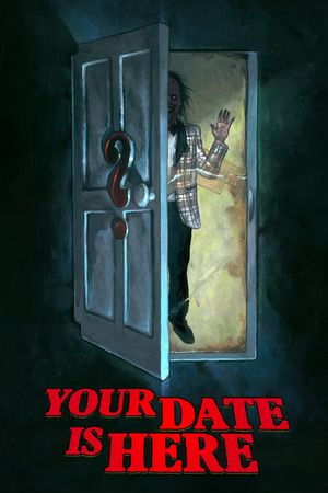 Your Date Is Here's poster