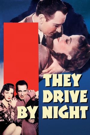 They Drive by Night's poster