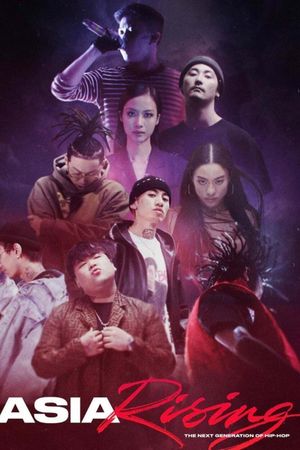 Asia Rising: The Next Generation of Hip Hop's poster